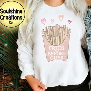 Fries Before Guys Sweater